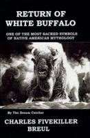 Return of White Buffalo 0975406353 Book Cover