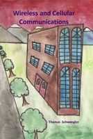 Wireless and Cellular Communications 0359570593 Book Cover