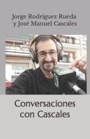 Conversaciones con Cascales (Spanish Edition) B0CK9SY59F Book Cover