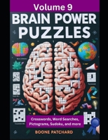 Brain Power Puzzles 9: Over 325 Crosswords, Word Searches, Pictograms, Sudoku, Anagrams, Cryptograms, Math Puzzles, and more 1693015706 Book Cover