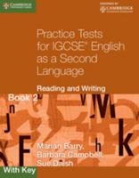 Practice Tests for IGCSE English as a Second Language: Reading and Writing, with Key Bk. 2 052114065X Book Cover