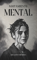 Agotamiento Mental (Powerful Mind) (Spanish Edition) B0DZTXWZK7 Book Cover