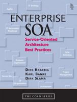 Enterprise SOA: Service-Oriented Architecture Best Practices (The Coad Series) 0131465759 Book Cover