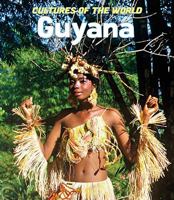 Guyana (Cultures of the World, Set 20) 0761409947 Book Cover