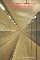 Harcèlement immoral: La culture de l’impunité au sein de la Commission européenne (French Edition) B0DVSRSPKQ Book Cover