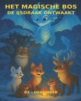 Het Magische Bos 3: De IJsdraak Ontwaakt B0G4JGY1GR Book Cover