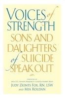 Voices of Strength: Sons and Daughters of Suicide Speak Out 0882823337 Book Cover