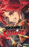 Everyone's a Catgirl!: Volume Five - A LitRPG Isekai Adventure B0DWWWG9ZZ Book Cover