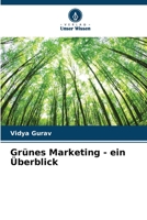 Grünes Marketing - ein Überblick 6205706245 Book Cover