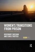 Women's Transitions from Prison: The Post-Release Experience 036722724X Book Cover