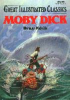 Great Illustrated Classics Moby Dick 1586780980 Book Cover