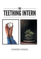 The Teething Intern 1491820187 Book Cover