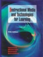 Instructional Media and Technologies for Learning (7th Edition) 0023530707 Book Cover