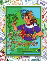 Missing a Few Jewels (glossy cover): A Tale from Brazil 1304857506 Book Cover