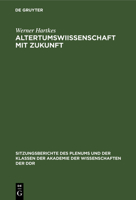 Altertumswiıssenschaft Mit Zukunft 3112584775 Book Cover