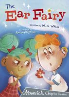 The Ear Fairy: (Grey Chapter Reader) 1848867859 Book Cover