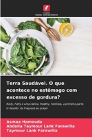 Terra Saudável. O que acontece no estômago com excesso de gordura? (Portuguese Edition) 6630372581 Book Cover