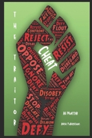 Cheat The Traitor: Unraveling Deception, Betrayal, and the Quest for Justice (Cheating Traitor is Loyalty to God, and Loyalty to a Traitor is Cheating God) (Politics) B0DRZSRKXS Book Cover