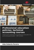 Professional education policies: technical accounting courses 6207612418 Book Cover