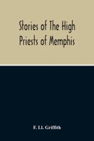 Stories Of The High Priests Of Memphis: The Dethon Of Herodotus And The Demotic Tales Of Khamuas 9354211046 Book Cover