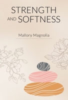 Strength and Softness 1662943725 Book Cover