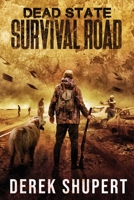 Survival Road 1095972715 Book Cover