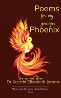 Poems for my younger Phoenix You are not alone. 9363301680 Book Cover