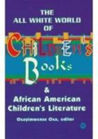 The All White World of Children's Books and African American Children's Literature 0865434778 Book Cover