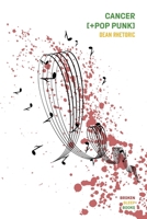 Cancer [+Pop Punk] 191507987X Book Cover