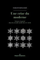 Une crise du moderne: Science et poésie dans la seconde moitié du XIXe siècle (HR.HORS COLLEC.) (French Edition) B08ZVZKDNR Book Cover