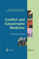 Conflict and Catastrophe Medicine: A Practical Guide 1852333480 Book Cover