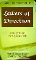 Letters Of Direction: Thoughts On The Spiritual Life Form The Letters Of The ABBE de TOURVILLE (Continuum Icons) 0819213462 Book Cover