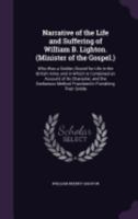 Narrative of the Life and Sufferings of a Young British Captive; William B. Lighton. (Minister of the Gospel.) 1275706363 Book Cover