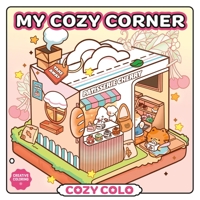 Cozy Corners (Cozy Coloring) 1454966432 Book Cover