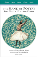 The Hand of Poetry: Five Mystic Poets of Persia 0930872851 Book Cover