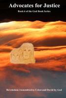 Advocates for Justice 1497474558 Book Cover