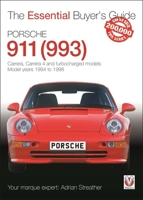 Porsche 911 (993): Carrera, Carrera 4 and turbocharged models. Model years 1994 to 1998 (Essential Buyer's Guide series) 1787116603 Book Cover