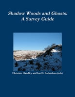 Shadow and Ghost Woodlands Survey Guide 1904098517 Book Cover