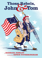 Those Rebels, John and Tom 0545222680 Book Cover