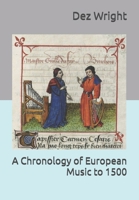 A Chronology of European Music to 1500 B0DYV91BJG Book Cover