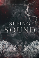 Seeing Sound B0BD2S8FWY Book Cover