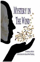 Mystery in the Wind 1935171496 Book Cover