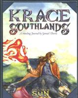 Krace: Southlands (Children of the Sun) 0971816913 Book Cover