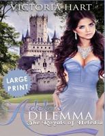 Adela?s Dilemma ***Large Print Edition***: The Royals of Abrifae 1548886106 Book Cover