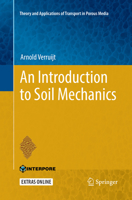 An Introduction to Soil Mechanics (Theory and Applications of Transport in Porous Media) 331987022X Book Cover
