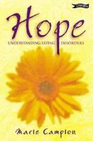 Hope: Understanding Eating Disorders 0862785626 Book Cover