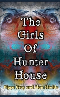 The Girls of Hunter House 170754932X Book Cover