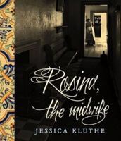 Rosina, the Midwife 1927366119 Book Cover