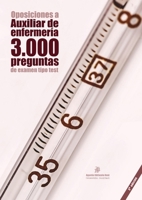 Oposiciones a Auxiliar de Enfermería: 3.000 preguntas de examen tipo test: Material de autoevaluación TCAE [3a. Ed.] (Spanish Edition) 8412019601 Book Cover