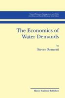 The Economics of Water Demands 1461352770 Book Cover